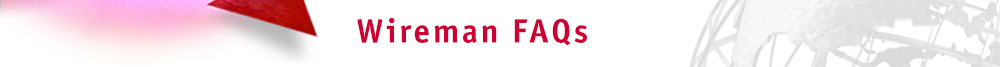 Wireman FAQs